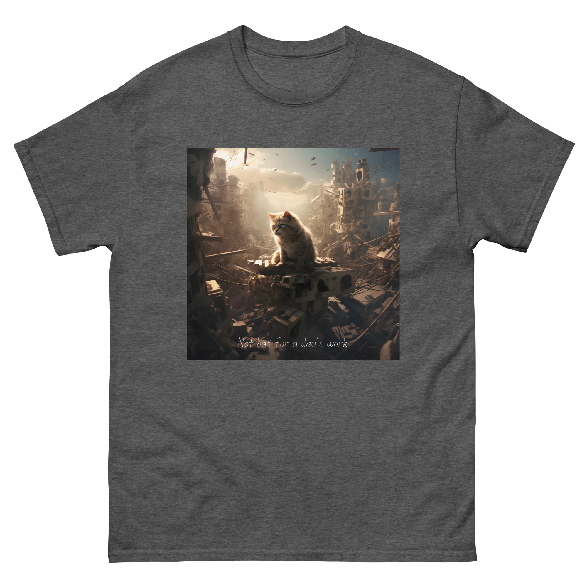 Cat Apocalypse Not Bad for a Day's Work T-Shirt - Image 7