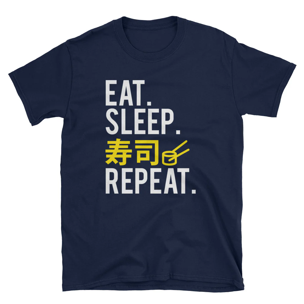 Eat Sleep Sushi in Japanese Repeat Sushi Lovers  Short-Sleeve Unisex T-Shirt - Image 2