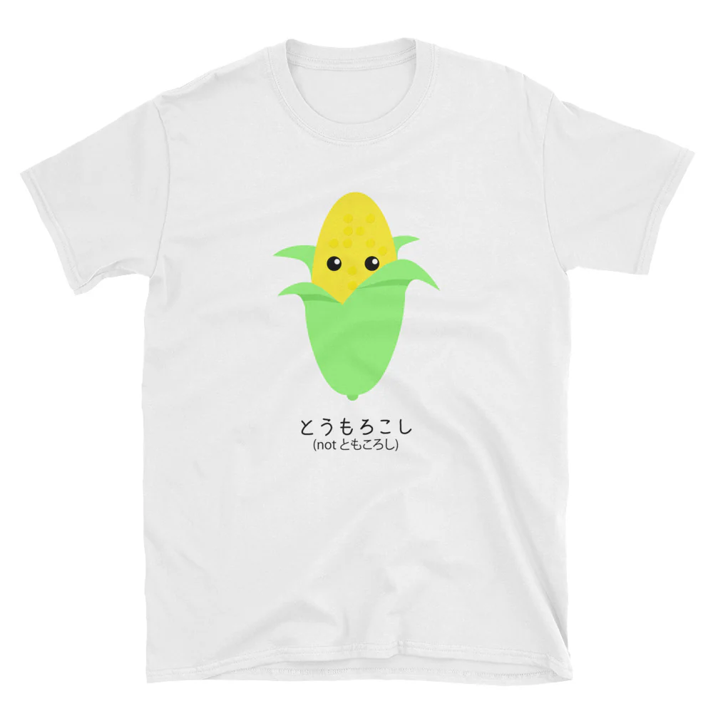 I am Corn not Killer of Friends Funny Japanese Toumorokoshi Short-Sleeve Unisex T-Shirt