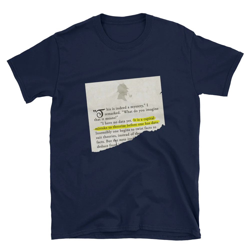 It is a Capital Mistake to Theorize Before one has Data Sherlock Holmes Short-Sleeve Unisex T-Shirt - Image 3