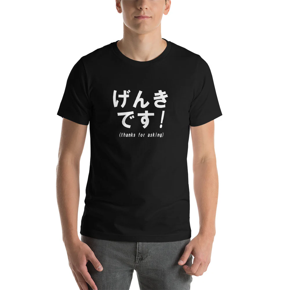 Japanese for I'm Fine Genki Desu Shirt Short-Sleeve Unisex T-Shirt