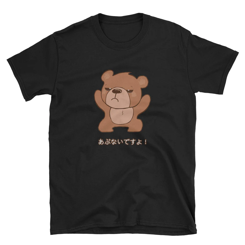 Kawaii Kuma Warning Everyone Abunai Desu Yo! It's Dangerous Short-Sleeve Unisex T-Shirt - Image 2