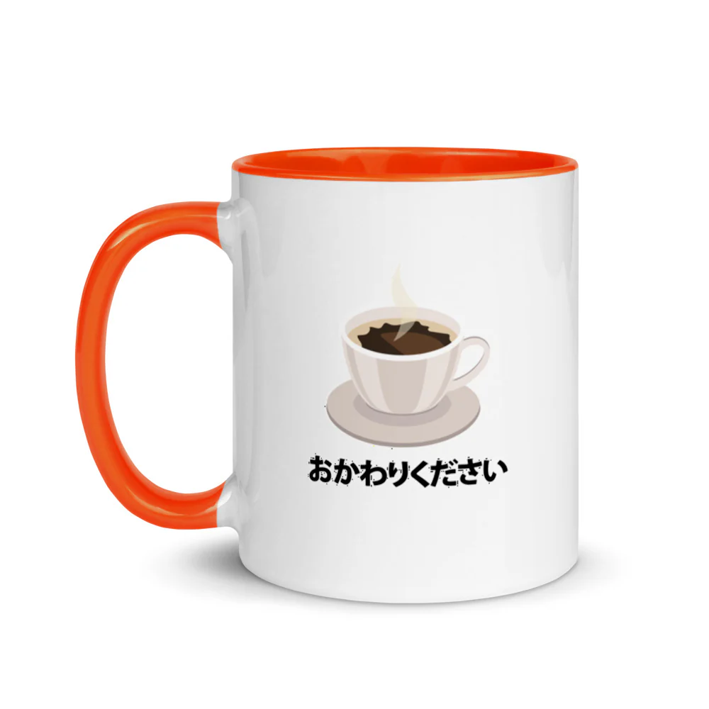 Okawari! Refill my coffee please! in Japanese Mug with Color Inside - Image 11