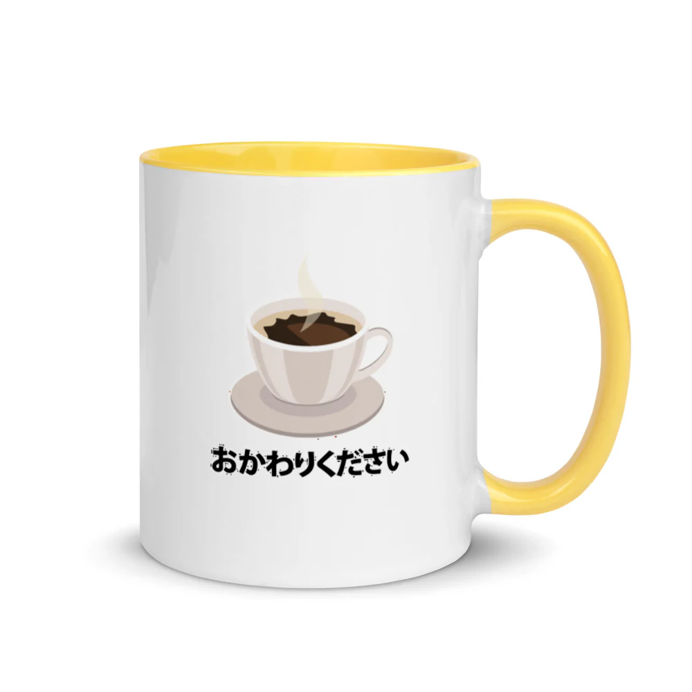 Okawari! Refill my coffee please! in Japanese Mug with Color Inside - Image 17