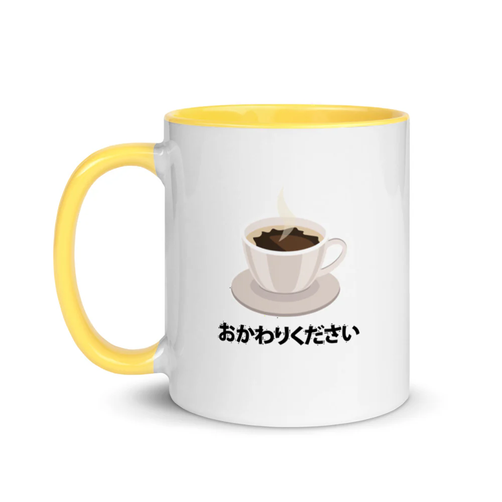 Okawari! Refill my coffee please! in Japanese Mug with Color Inside - Image 18