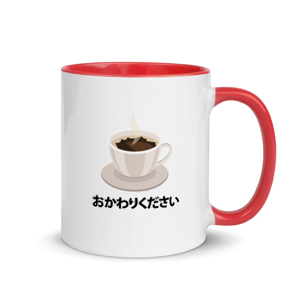 Okawari! Refill my coffee please! in Japanese Mug with Color Inside - Image 2