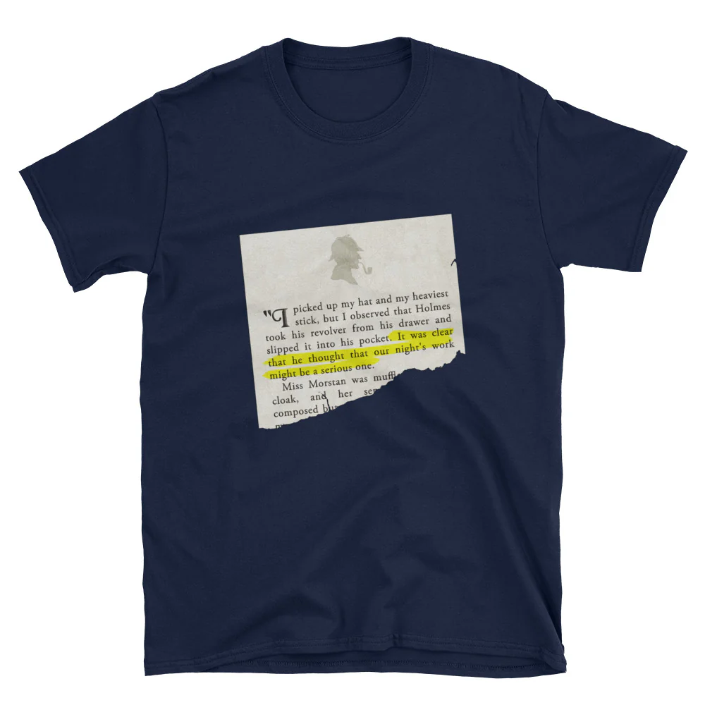 Our Night's Work Might be a Serious One Sherlock Holmes Short-Sleeve Unisex T-Shirt - Image 3