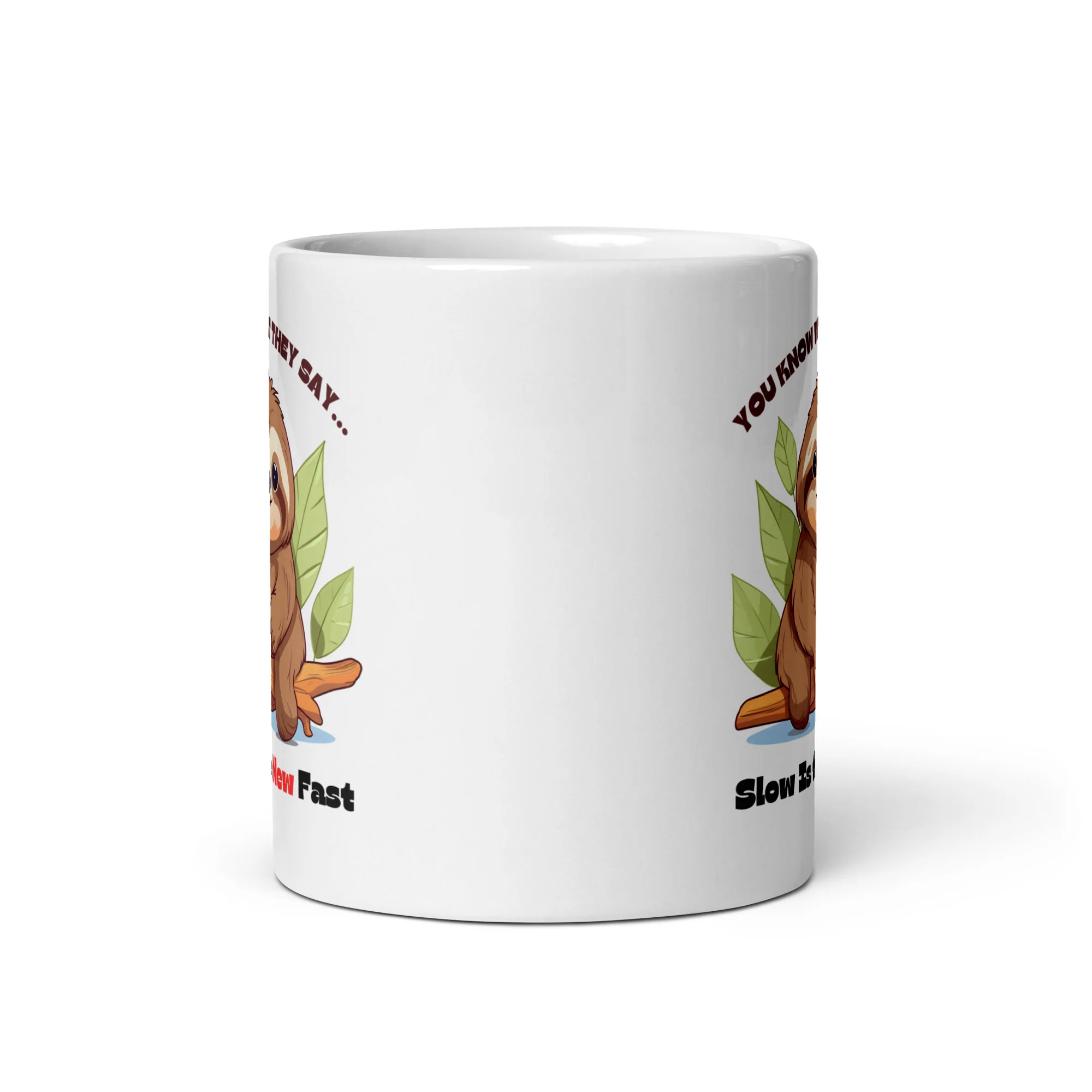 Slow is the New Fast Sloth White Mug - Image 3