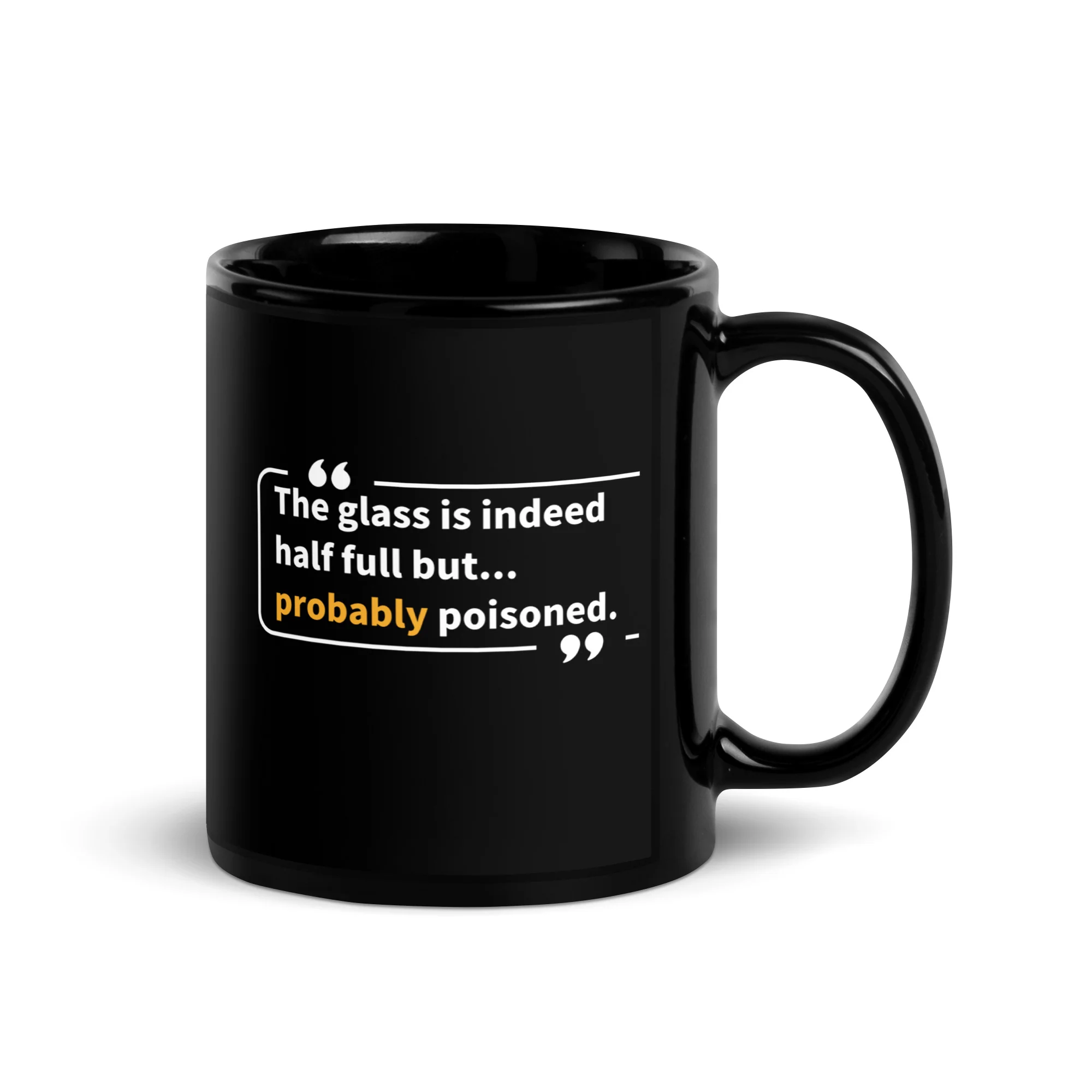The Glass is Indeed Half Full... but