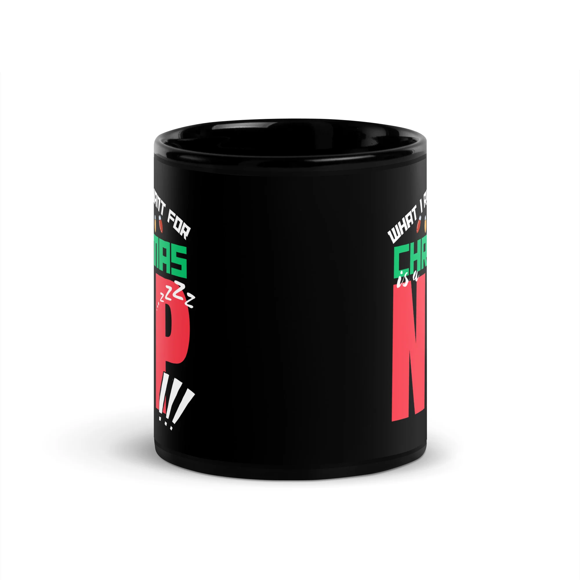 What I Really Want for Christmas Black Mug - Image 3