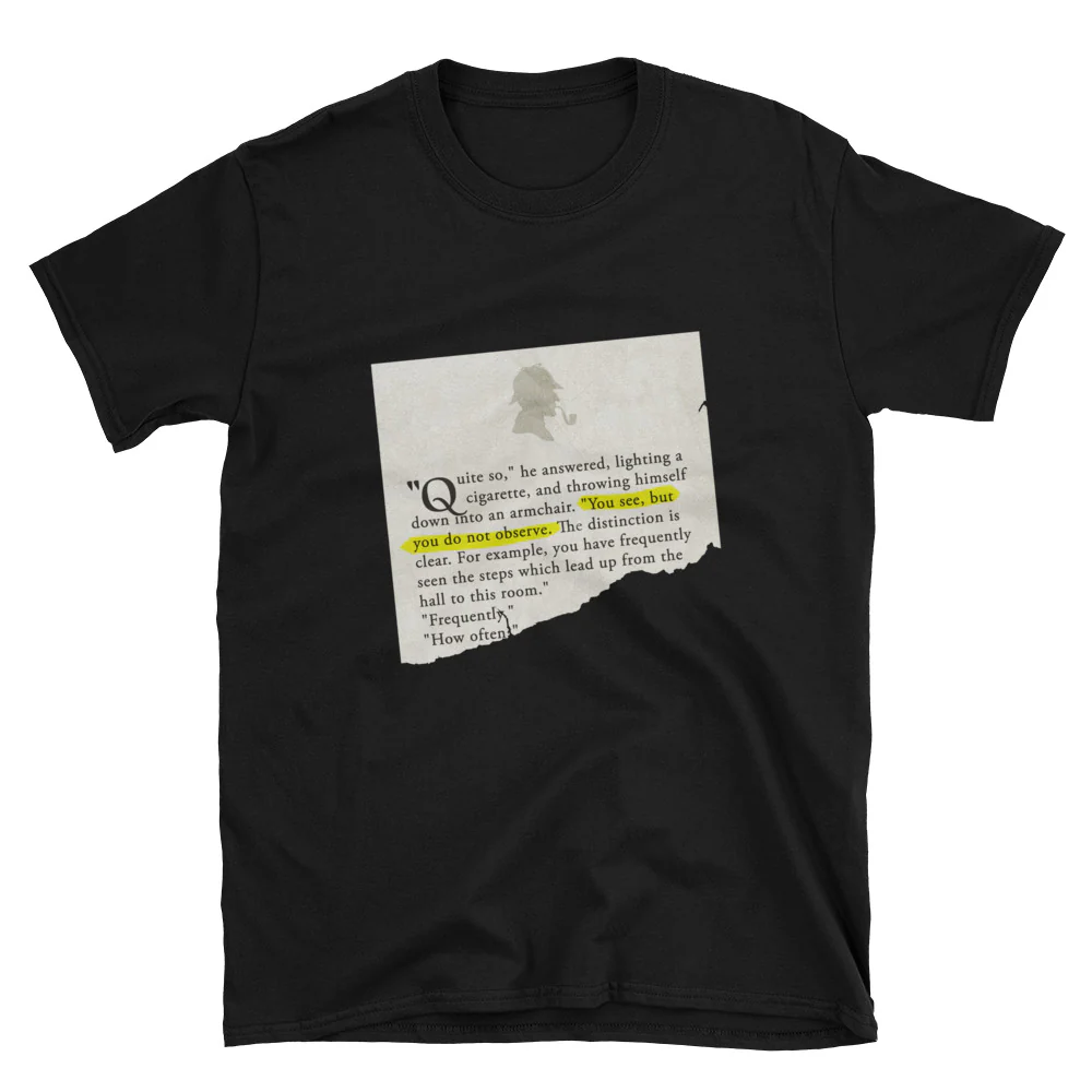 You See, but You Do Not Observe Sherlock Holmes Short-Sleeve Unisex T-Shirt - Image 2